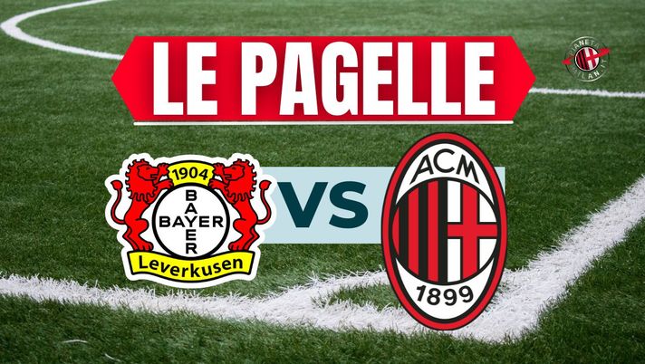 Pagelle Bayer Leverkusen-Milan Champions League 2024-2025