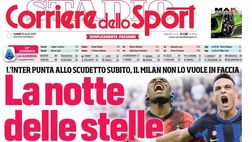 PRIMA PAGINA CORRIERE DELLO SPORT OGGI: “La notte delle stelle”