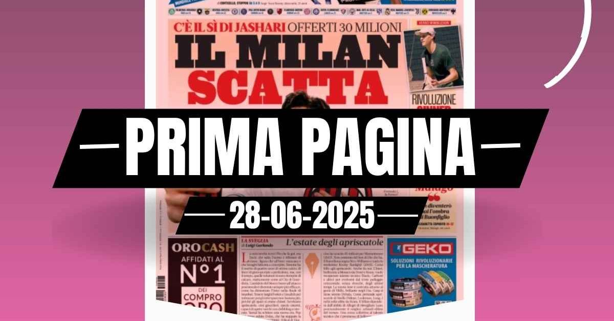 Prima pagina Gazzetta dello Sport: c’è il si di Jashari. Offerti 30 milioni Prima pagina Gazzetta dello Sport: c’è il si di Jashari. Offerti 30 milioni