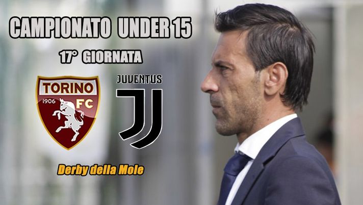 LIVE! Il derby della Mole U15, Torino-Juventus 1-2 - immagine 1