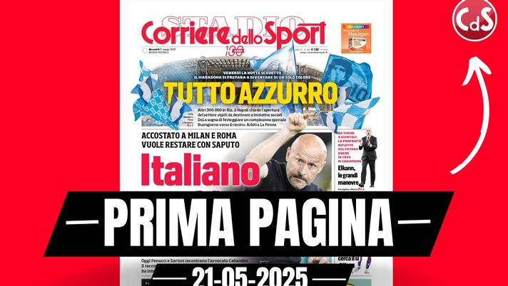 Prima pagina Corriere dello Sport: 'Italiano si sfila: ha scelto il Bologna'