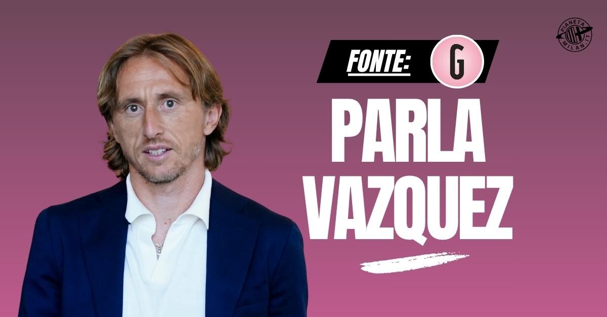 Milan, Vazquez: “Modric sarà uno spettacolo. Pazzo per il calcio”