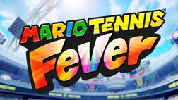 Mario Tennis Fever su Switch 2: Nintendo è finalmente pronta per gli esports?
