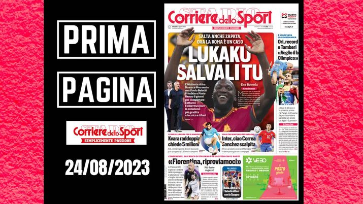 Il Corriere dello Sport, la prima pagina di oggi, giovedì 24 agosto 2023 Il Corriere dello Sport