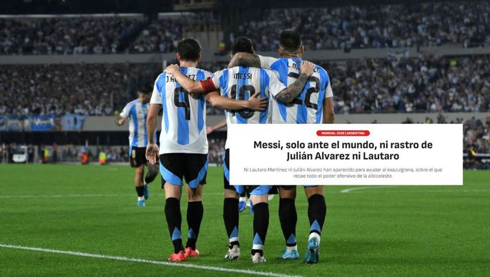 AS: nel mirino Lautaro e Alvarez. “Di loro nessuna traccia, Messi solo contro il mondo” AS: nel mirino Lautaro e Alvarez. “Di loro nessuna traccia, Messi solo contro il mondo” - immagine 1