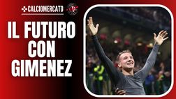 Calciomercato Milan, Camarda: il piano con Gimenez. E il Monza…