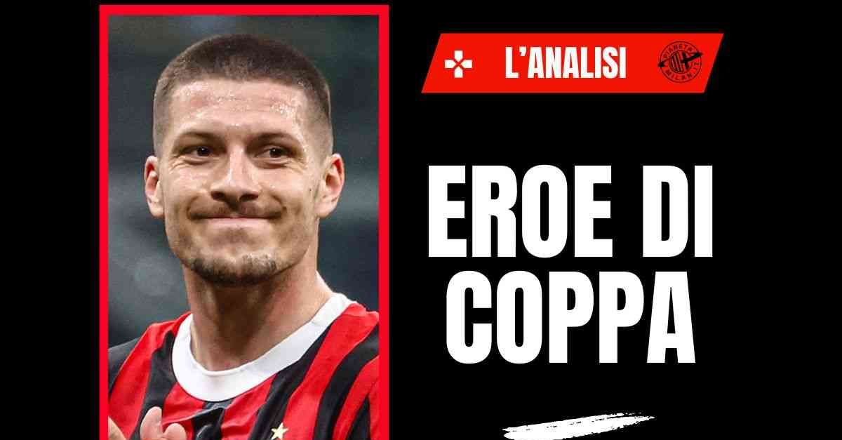 Milan, Jovic o Gimenez in Coppa Italia? Ecco pro e contro. L’eroe … Milan, Jovic o Gimenez in Coppa Italia? Ecco pro e contro. L’eroe …