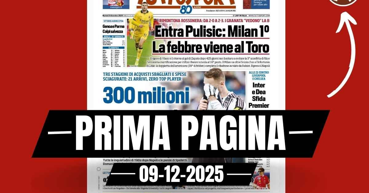Prima pagina Tuttosport: “Entra Pulisic, Milan primo. Da 2 0 a 2 3: la febbre viene al Toro”