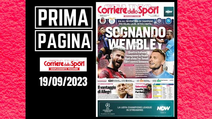 Prima pagina Corriere dello Sport: 'Sognando Wembley'