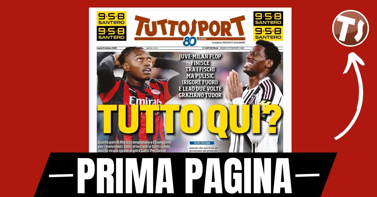 Prima Pagina Tuttosport: “Juventus Milan, tutto qui? Sinner, che dolore!”
