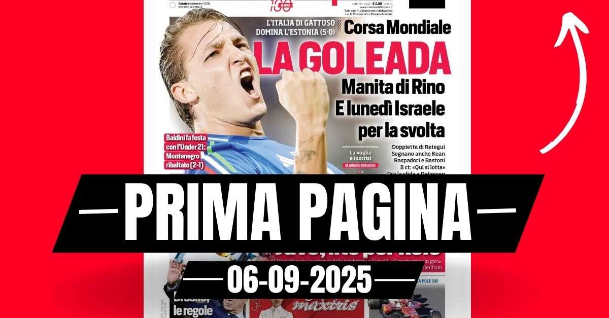 Prima pagina Corriere dello Sport: “Italia, la goleada: manita di Rino”