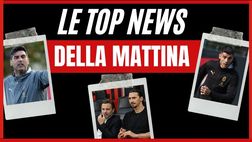 Top News Milan-Juventus: le idee di Fonseca, la fissa di Morata. Sul mercato …