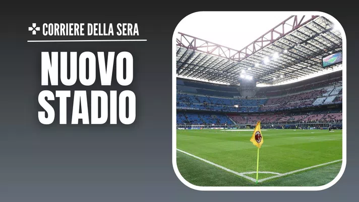 Nuovo Stadio AC Milan Inter San Siro