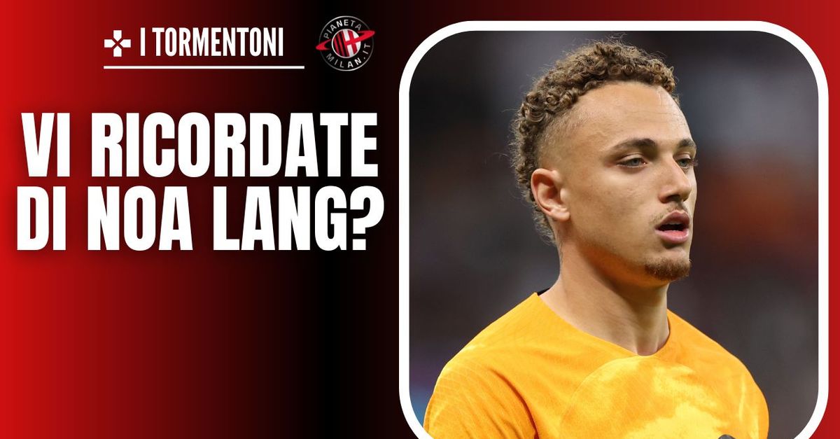 Calciomercato e tormentoni: Milan, ricordi Noa Lang? Che fine ha fatto