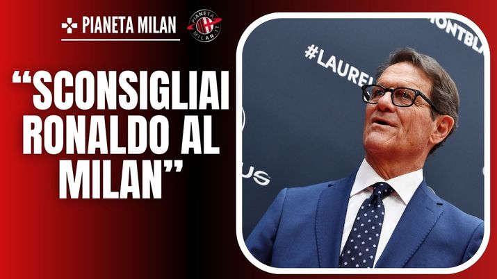 intervista Capello AC Milan