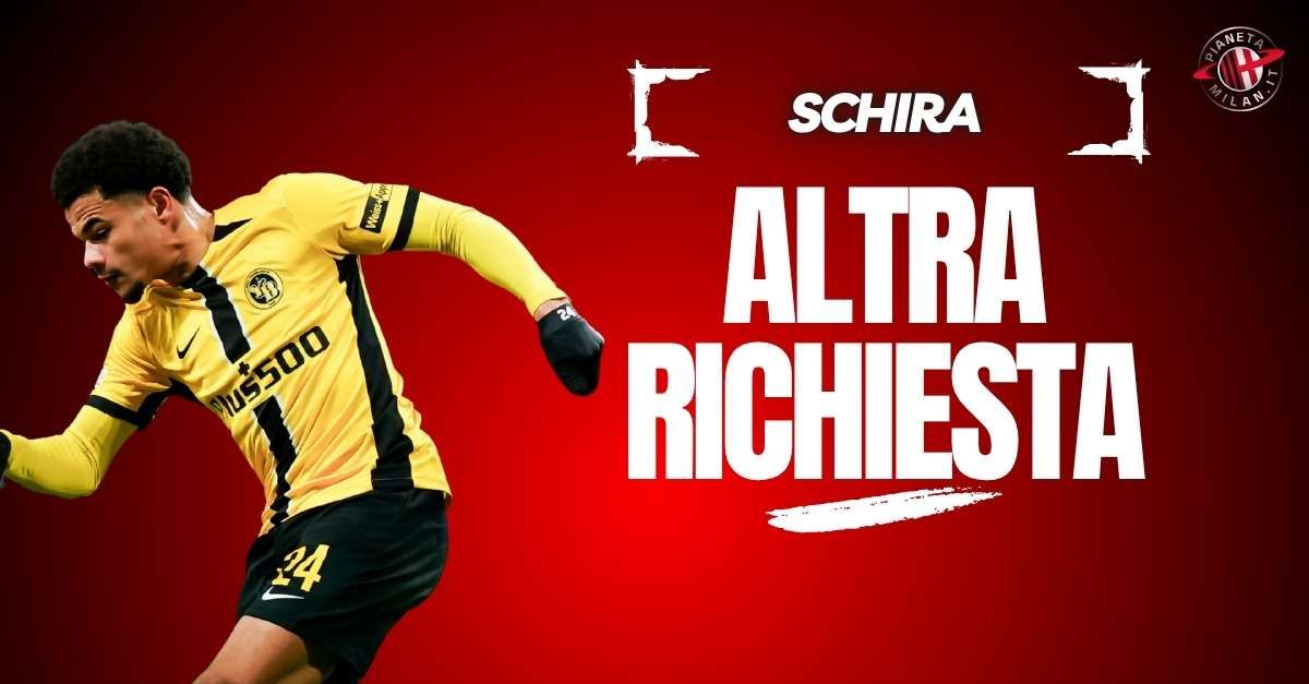 calciomercato milan schira athekame lo young boys chiede anche 8230