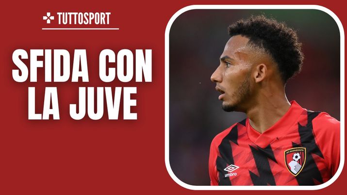 Lloyd Kelly Bournemouth Calciomercato AC Milan Juventus