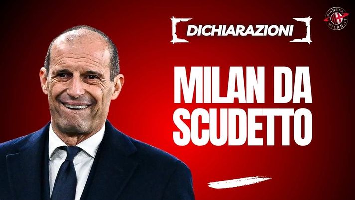 Galeone: 'Il Milan con Allegri può puntare allo Scudetto. L'ho sentito e ...'