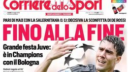 PRIMA PAGINA CORRIERE DELLO SPORT OGGI: “Grande festa Juve, è in Champions con il Bologna”