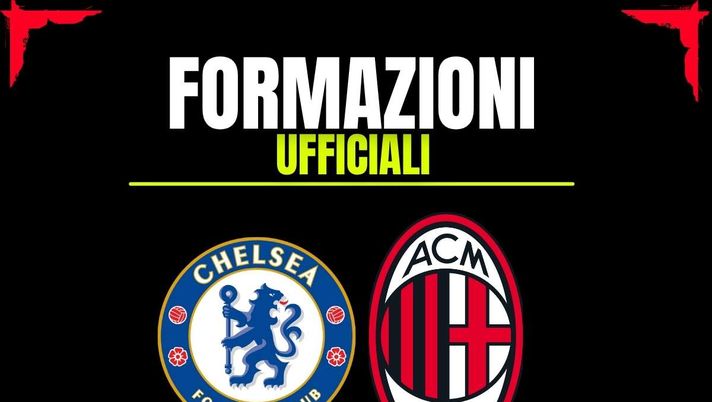 Amichevole Chelsea-Milan, formazioni ufficiali: Modric in panchina. Gioca … - immagine 1