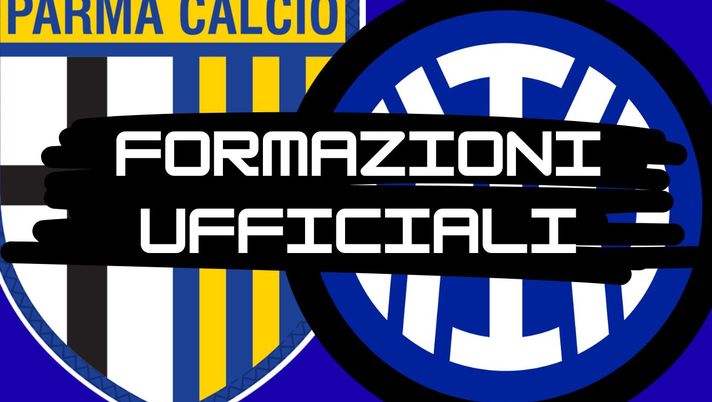Parma-Inter, formazioni UFFICIALI: fuori tre big, Esposito dal 1′! Le scelte di Chivu - immagine 1
