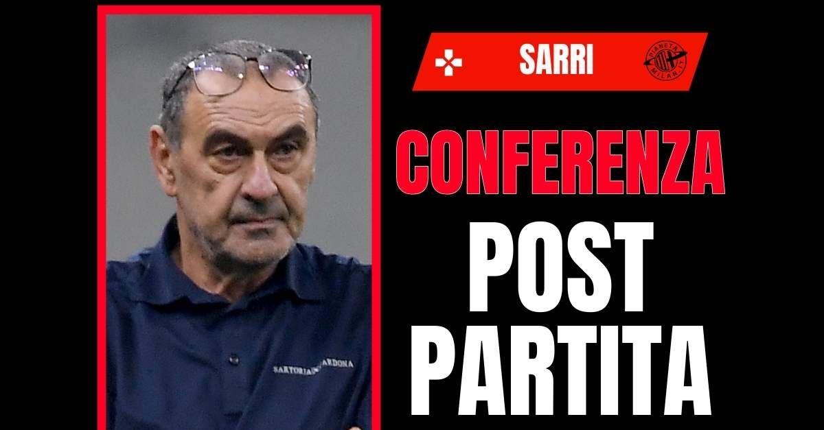 Sarri dopo Lazio Milan: “Vittoria legittima, abbiamo smesso di soffrire”
