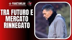 Milan, dal mercato rinnegato e le sue cessioni fino… al futuro di Conceicao