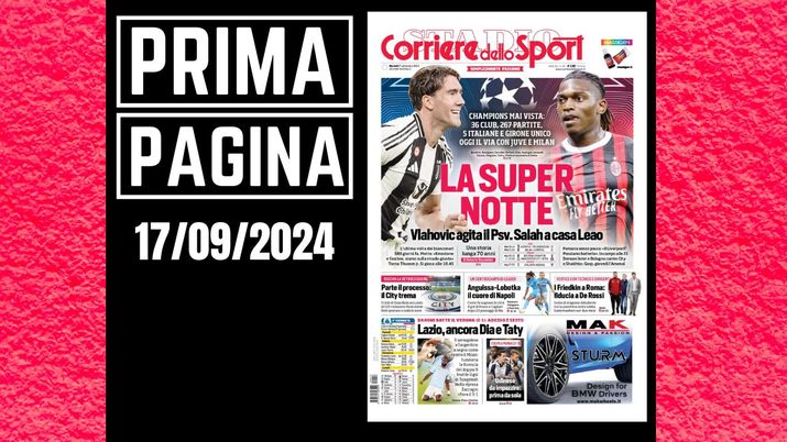 Prima Pagina Corriere dello Sport 17 settembre