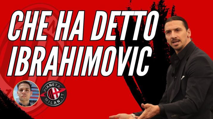 IBRAHIMOVIC dice che il MILAN vuole VINCERE TUTTO, ma è questo il modo giusto? PAROLE E FATTI! IBRAHIMOVIC dice che il MILAN vuole VINCERE TUTTO, ma è questo il modo giusto? PAROLE E FATTI! - immagine 1