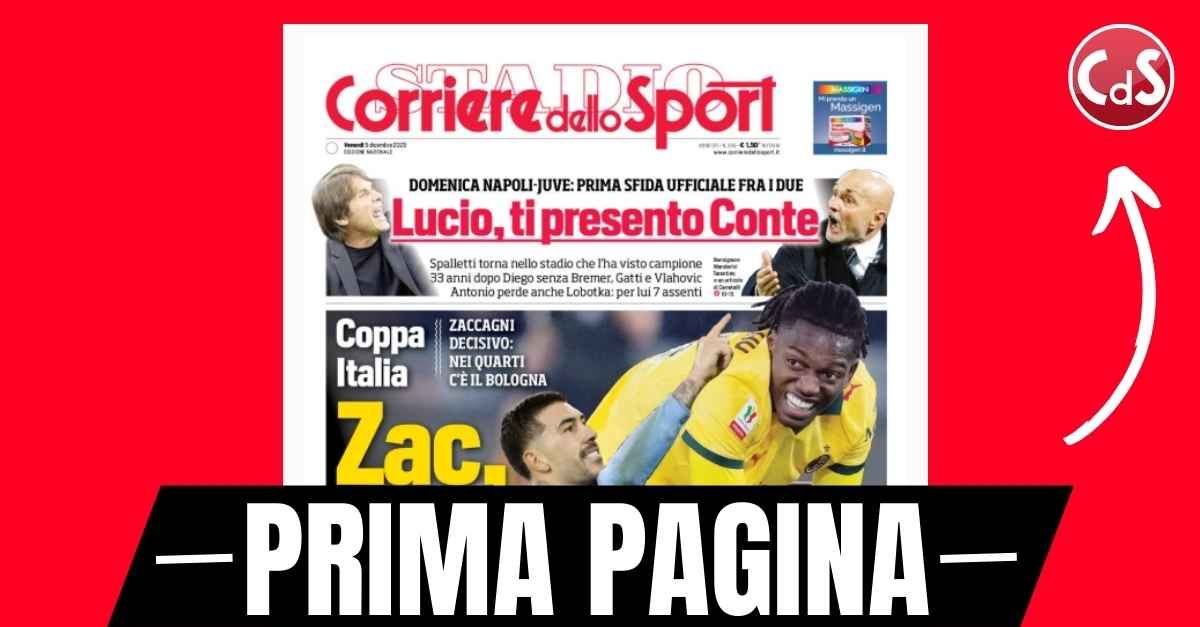 Prima pagina Corriere dello Sport: “Zac, fuori Max. Capolavoro Lazio. Milan a casa”