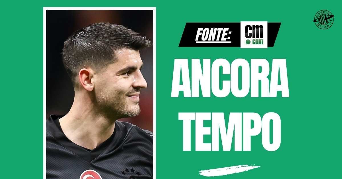 Calciomercato Milan, ecco quando il Galatasaray libererà Morata per il Como