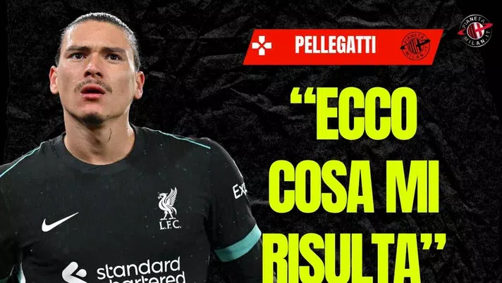 Milan, Pellegatti: 'Nunez? Ecco cosa mi risulta. Attenzione a Calafiori'