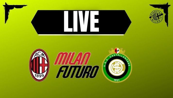 Live partita Milan Futuro-Castellanzese 14 dicembre 2025 Milan Futuro-Castellanzese di Serie D termina 3-1: Borsani chiude la partita! | LIVE NEWS - immagine 1
