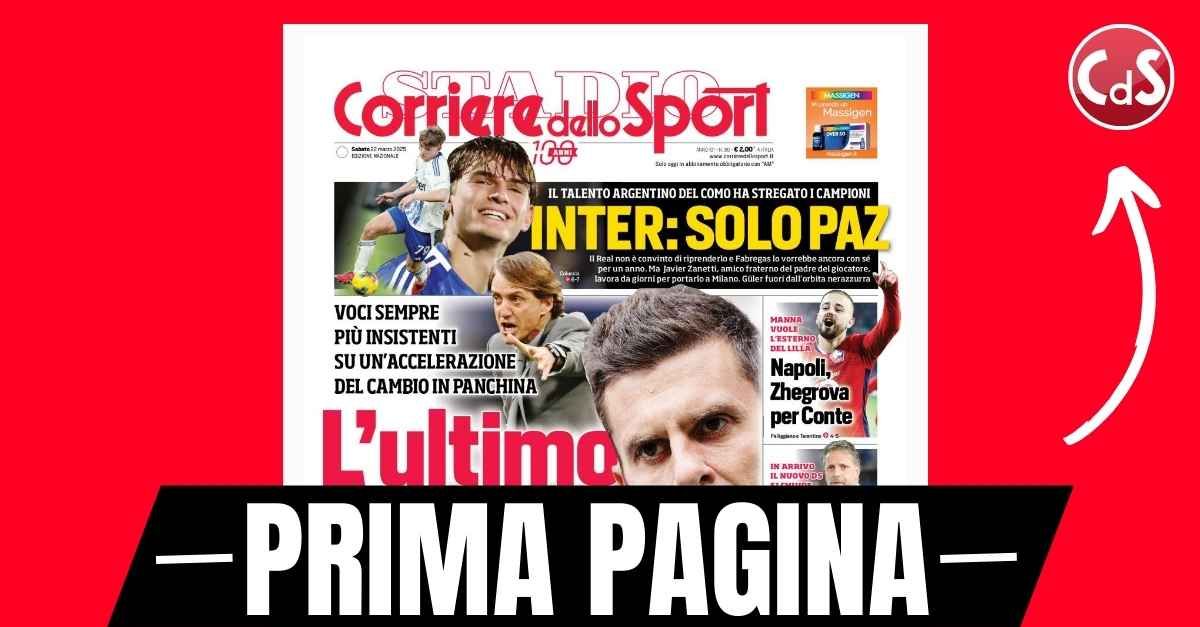 Prima pagina Corriere dello Sport: “Milan, sprint Paratici”