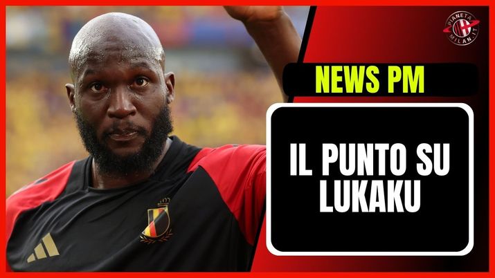 Romelu Lukaku Chelsea Calciomercato AC Milan