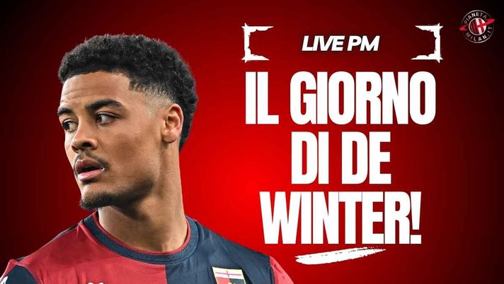 Calciomercato Milan, De Winter è arrivato a Milano! | LIVE NEWS