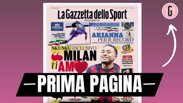 Prima pagina Gazzetta dello Sport: 'Nkunku esclusivo: 'Milan ti amo. Qui per vincere''