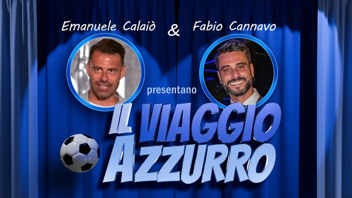 Calaiò e Cannavo presentano “Il Viaggio Azzurro”: info e ospiti della serata Calaiò e Cannavo presentano “Il Viaggio Azzurro”: info e ospiti della serata - immagine 1
