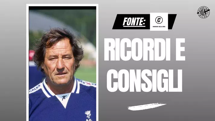 Galeone: 'Fossi nel Milan, subito Allegri. Nel 1990, con Berlusconi ...'
