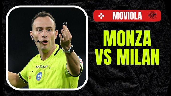 Moviola LIVE Monza-Milan Serie A 2024-2025 arbitro Feliciani