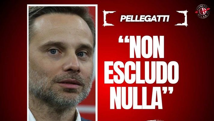 Pellegatti: 'Direttore sportivo? Ecco cosa trapela da vicino al Milan. Vi dico...'