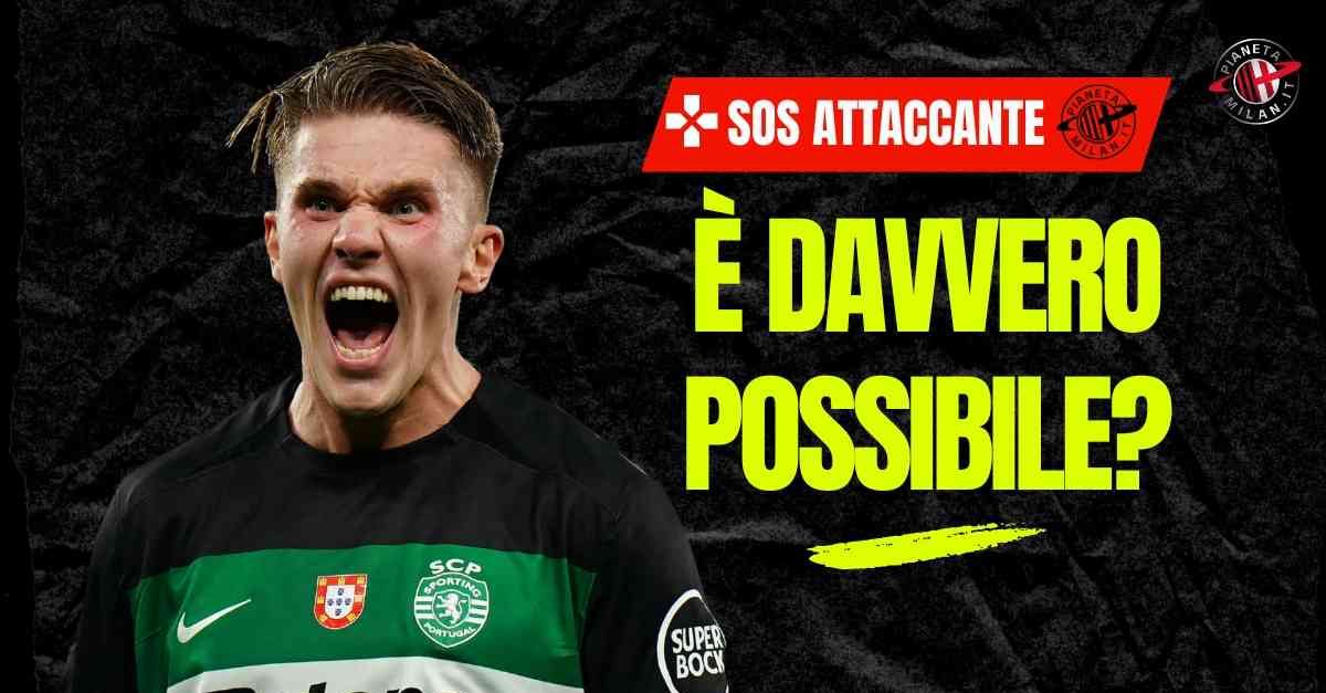 Milan, torna la maledizione del 9? Gyokeres e un affare impossibile: ecco perché Milan, torna la maledizione del 9? Gyokeres e un affare impossibile: ecco perché