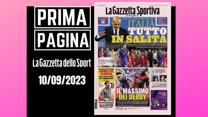 Prima pagina Gazzetta dello Sport: 'Italia tutto in salita'