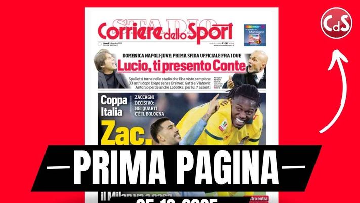 Prima pagina Corriere dello Sport: 'Zac, fuori Max. Capolavoro Lazio. Milan a casa'
