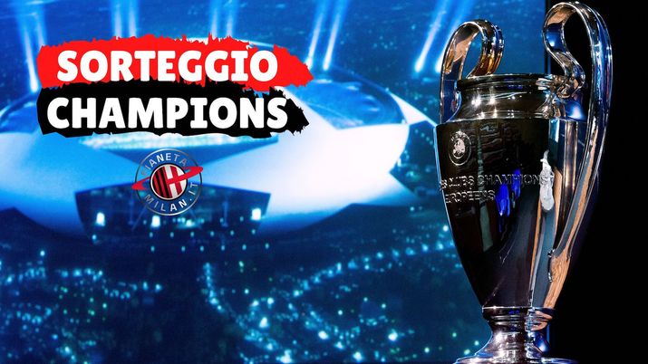 Live Sorteggio Champions League 2022-2023 AC Milan
