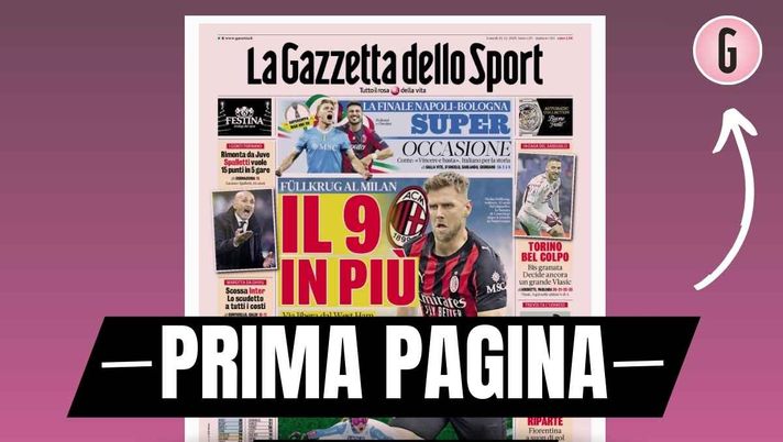 Prima pagina Gazzetta dello Sport: 'Füllkrug al Milan: il 9 in più. Arriverà prima di Natale'