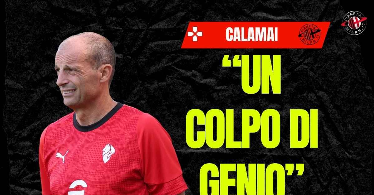 Milan, Calamai: “Il colpo di genio di Allegri. Squadra da Scudetto se …” Milan, Calamai: “Il colpo di genio di Allegri. Squadra da Scudetto se …”