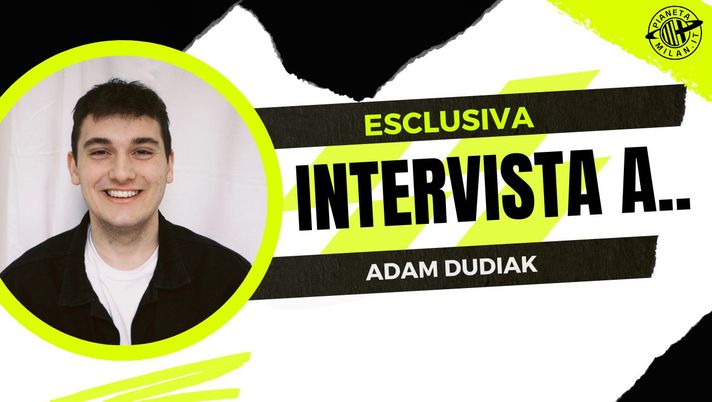 Adam Dudiak, giornalista slovacco, ci ha parlato in esclusiva di alcuni nomi che possono fare al caso del Milan e non solo, giornalista di 'TV Noviny', ha parlato ai microfoni di 'Pianeta Milan' in esclusiva