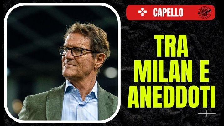 intervista Capello AC Milan