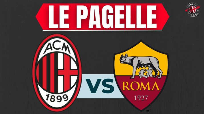 Pagelle Milan-Roma amichevole